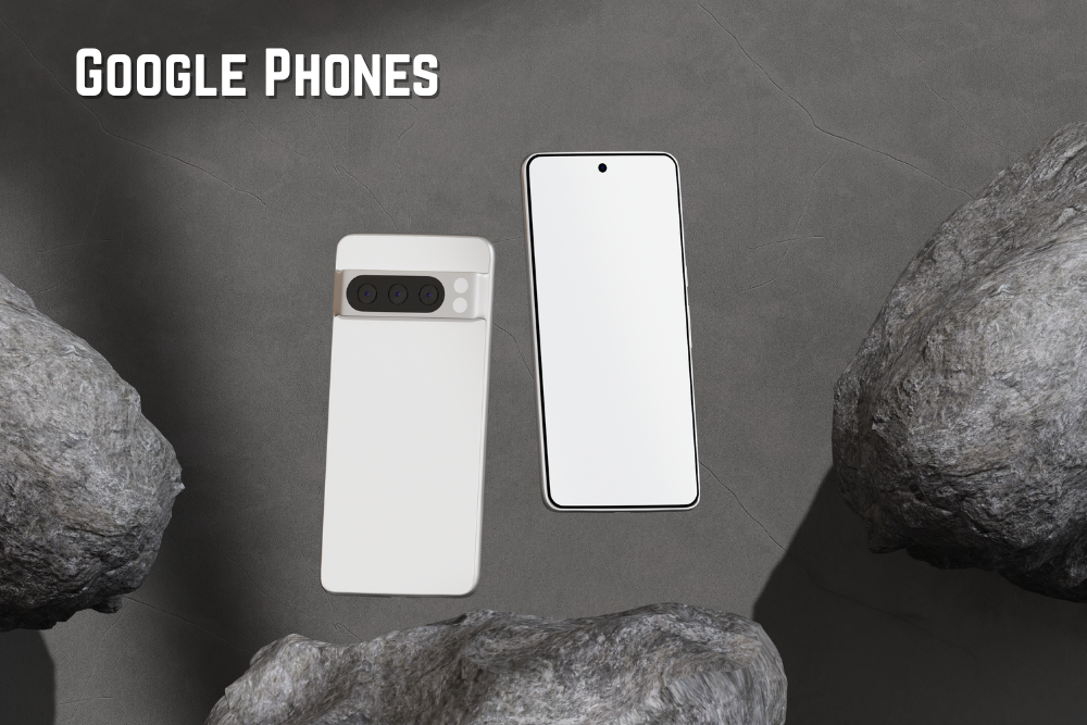 Google Phones