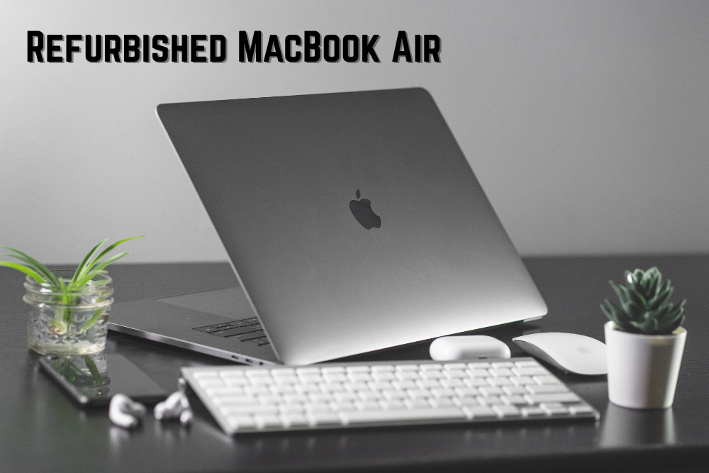 Refurbished MacBook Air